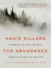 Audiobook The Abundance: Narrative Essays old and new author Annie Dillard