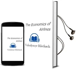 The Economics of Airlines Audiobook download free by Volodymyr Bilotkach