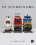 Audiobook The Lego Trains Book author Holger Matthes