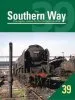 Audiobook The Southern Way: No. 39: The Regular Volume for the Southern Devotee author Kevin Robertson