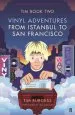 Audiobook Tim Book two: Vinyl Adventures From Istanbul to san Francisco author Tim Burgess