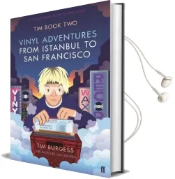 Tim Book two: Vinyl Adventures From Istanbul to san Francisco Audiobook download free by Tim Burgess