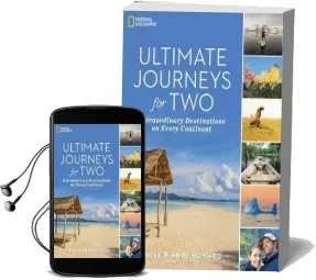 Ultimate Journeys for Two: Extraordinary Destinations on Every Continent Audiobook download free by Anne Howard