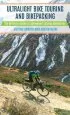Audiobook Ultralight Bike Touring and Bikepacking: The Ultimate Guide to Lightweight Cycling Adventures author Justin Lichter