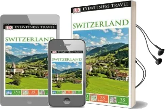 Dk Eyewitness Travel Guide Switzerland Audiobook download free by Dk Travel