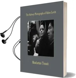 Helen Levitt: Manhattan Transit Audiobook download free by Thomas Zander