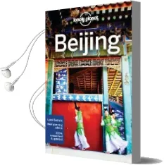 Lonely Planet Beijing Audiobook download free by Lonely Planet