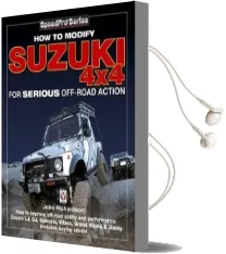 Modifying Suzuki 4x4 for Serious Offroad Action Audiobook download free by John Richardson