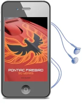 Pontiac Firebird: 50 Years Audiobook download free by David Newhardt