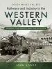 Audiobook Railways and Industry in the Western Valley: Aberbeeg to Brynmawr and Ebbw Vale author John Hodge