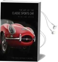 The art of the Classic Sports car: Pace and Grace Audiobook download free by Stuart Codling