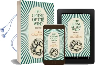 The Crying of the Wind: Ireland Audiobook download free by Ithell Colquhoun