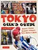 Audiobook Tokyo Geek'S Guide: Manga, Anime, Gaming, Cosplay, Toys, Idols & More author Gianni Simone