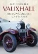 Audiobook Vauxhall: Britain'S Oldest car Maker author Ian Coomber