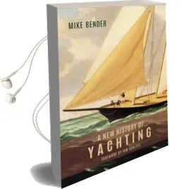 A new History of Yachting Audiobook download free by Mike Bender