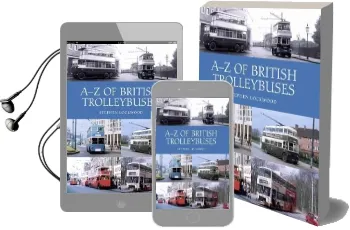 A-Z of British Trolleybuses Audiobook download free by Stephen Lockwood
