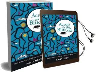 Across the big Blue sea: Good Intentions and Hard Lessons in an Italian Refugee Home Audiobook download free by Katja Meier