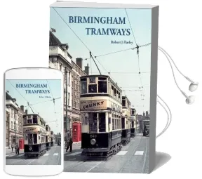 Birmingham Tramways Audiobook download free by Robert J. Harley