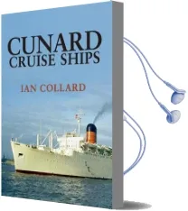 Cunard Cruise Ships Audiobook download free by Ian Collard