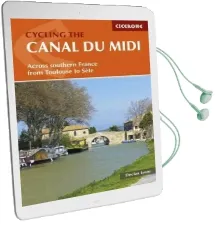 Cycling the Canal du Midi: Across Southern France From Toulouse to Sete Audiobook download free by Declan Lyons