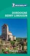 Audiobook Dordogne Berry Limousin - Michelin Green Guide: The Green Guide author Michelin