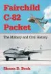 Audiobook Fairchild C-82 Packet: The Military and Civil History author Simon D. Beck