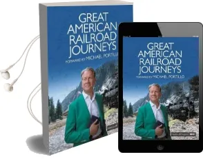 Great American Railroad Journeys Audiobook download free by Rt Hon Michael Portillo