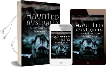 Haunted Australia: Ghosts of the Great Southern Land Audiobook download free by J.G. Montgomery
