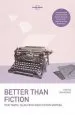 Audiobook Lonely Planet Better Than Fiction: True Travel Tales From Great Fiction Writers author Tea Obreht
