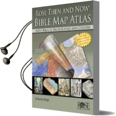 Rose 'Then and Now' Bible map Atlas Audiobook download free by Paul H. Wright