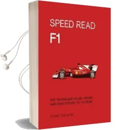 Speed Read f1: The Technology, Rules, History and Concepts key to the Sport Audiobook download free by Stuart Codling