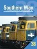 Audiobook The Southern Way: No. 38: The Regular Volume for the Southern Devotee author Kevin Robertson