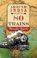 Audiobook Around India in 80 Trains author Monisha Rajesh