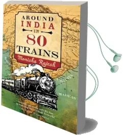 Around India in 80 Trains Audiobook download free by Monisha Rajesh