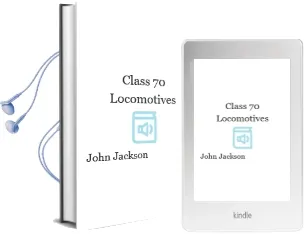 Class 70 Locomotives Audiobook download free by John Jackson