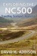 Audiobook Exploring the Nc500: Travelling Scotland'S Route 66 author David M. Addison