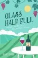 Audiobook Glass Half Full: The ups and Downs of Vineyard Life in France author Caro Feely