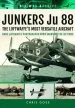 Audiobook Junkers ju 88 the Luftwaffe'S Most Versatile Aircraft: Rare Luftwaffe Photographs From Wartime Collections author Chris Goss