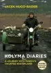Audiobook Kolyma Diaries: A Journey Into Russia'S Haunted Hinterland author Jacek Hugo Bader