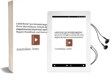 Land Rover 110 Perentie Regional Force Surveillance Vehicle (Rfsv) 4x4: Supplemental Electrical & Mechanical Repair Handbook and Instructions Audiobook download free by Australian Army