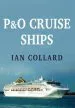 Audiobook P&O Cruise Ships author Ian Collard