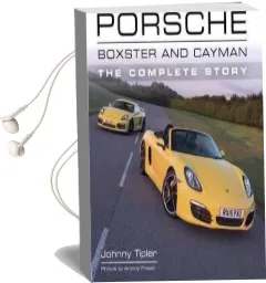 Porsche Boxster and Cayman: The Complete Story Audiobook download free by Johnny Tipler