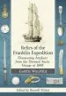 Audiobook Relics of the Franklin Expedition: Discovering Artifacts From the Doomed Arctic Voyage of 1845 author Garth Walpole
