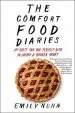 Audiobook The Comfort Food Diaries: My Quest for the Perfect Dish to Mend a Broken Heart author Emily Nunn