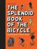 Audiobook The Splendid Book of the Bicycle: From Boneshakers to Bradley Wiggins author Daniel Tatarsky