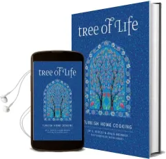 Tree of Life: Turkish Home Cooking Audiobook download free by Joy E. Stocke