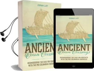 Ancient Ocean Crossings: Reconsidering the Case for Contacts With the Pre-Columbian Americas Audiobook download free by Stephen C. Jett