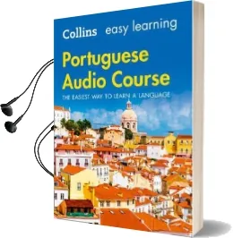 Easy Learning Portuguese Audio Course: Language Learning the Easy way With Collins Audiobook download free by Collins Dictionaries