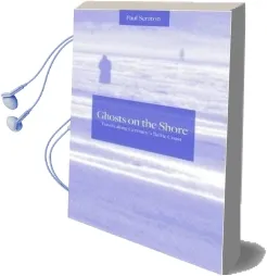 Ghosts on the Shore: Travel'S Along Germany'S Baltic Coast Audiobook download free by Paul Scraton
