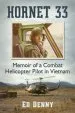 Audiobook Hornet 33: Memoir of a Combat Helicopter Pilot in Vietnam author Edward B. Denny